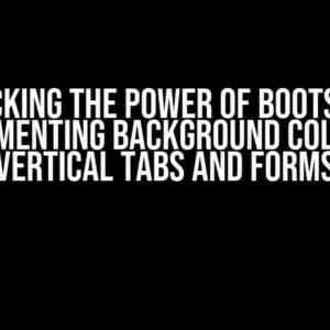 Unlocking the Power of Bootstrap: Implementing Background Colors in Vertical Tabs and Forms